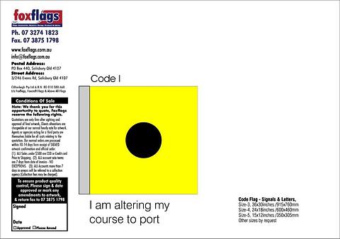 Code I Size 3 (I AM ALTERING MY COURSE TO PORT)